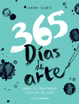 365 DAS PARA LIBERAR TU CREATIVIDAD