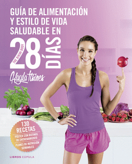 GU�A DE ALIMENTACI�N Y ESTILO DE VIDA SALUDABLE EN 28 D�AS