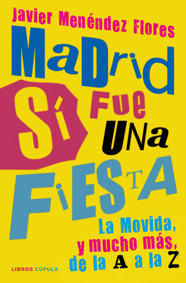 MADRID S� FUE UNA FIESTA