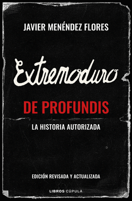 EXTREMODURO: DE PROFUNDIS