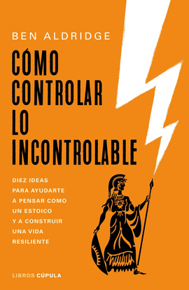C�MO CONTROLAR LO INCONTROLABLE