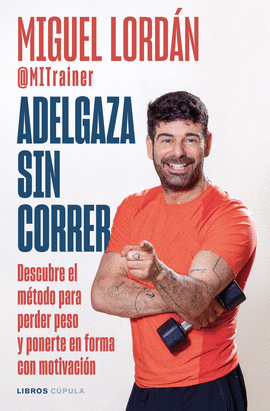 ADELGAZA SIN CORRER