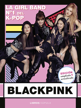 BLACKPINK. NUEVA EDICIN ACTUALIZADA