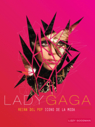 LADY GAGA REINA DEL POP ICONO DE LA