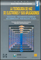 LA TECNOLOGA DE HAZ DE ELECTRONES Y SUS APLICACIONES
