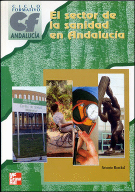 EL SECTOR DE LA SANIDAD EN ANDALUCIA. CICLO FORMATIVO GRADO MEDIO Y SUPERIOR