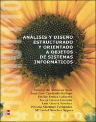 ANALISIS Y DISEO ESTRUCTURADO Y ORIENTADO A OBJETOS DE SISTEMAS INFORMATICOS