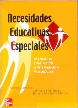 NECESIDADES EDUCATIVAS ESPECIALES:MANUAL DE EVALUACION E INTERVENCION PSICOLOGICA