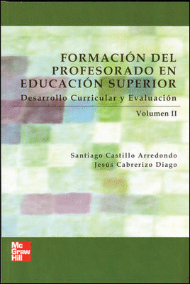 FORMACION DEL PROFESORADO EN EDUCACION SUPERIOR. VOL. II