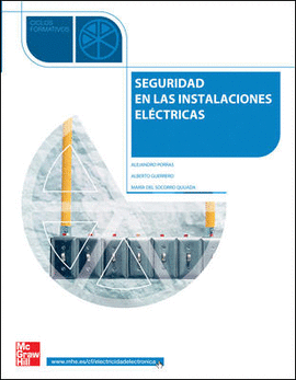 SEGURIDAD EN LAS INSTALACIONES ELECTRICAS. GRADO MEDIO