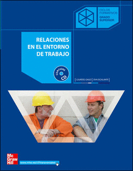 RELACIONES EN EL ENTORNO DEL TRABAJO. GRADO SUPERIOR