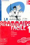 LA GRAMMAIRE FACILE 1