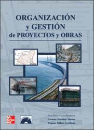ORGANIZACION Y GESTION DE PROYECTOS Y OBRAS