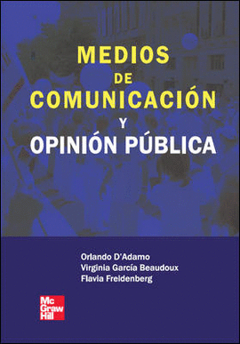 MEDIOS DE COMUNICACION Y OPINION PUBLICA