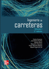 INGENIERIA DE CARRETERAS. VOL. I. 2 EDC.