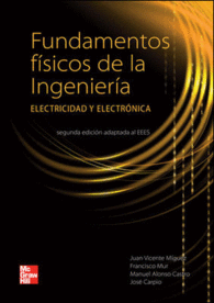 FUNDAMENTOS FISICOS DE LA INGENIERIA. EDICION ADAPTADA AL ESPACIO EUROPEO DE EDU