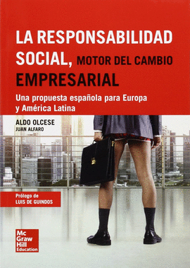 LA RESPONSABILIDAD SOCIAL. MOTOR DEL CAMBIO EMPRESARIAL