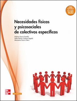 NECESIDADES FISICAS Y PSICOSOCIALES DE COLECTIVOS ESPECIFICOS