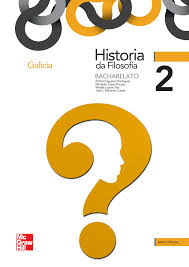 HISTORIA DA FILOSOF�A, 2 BACHARELATO (GALICIA)