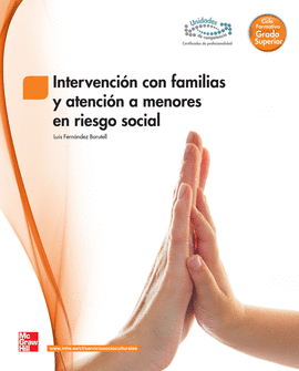 INTERVENCION CON FAMILIAS Y ATENCION A MENORES EN RIESGO SOCIAL GS