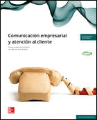 LA COMUNICACION EMPRESARIAL Y ATENCION AL CLIENTE