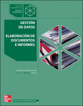 GESTION DE DATOS. ELABORACION DE DOCUMENTOS E INFORMES