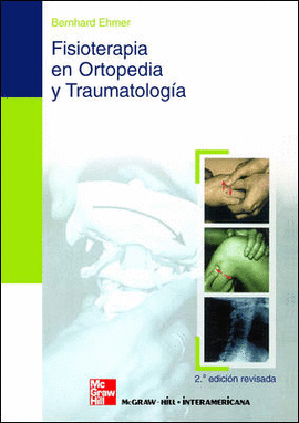 FISIOTERAPIA EN ORTOPEDIA Y TRAUMATOLOGIA