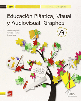 EDUCACION PLASTICA. VISUAL Y AUDIOVISUAL. GRAPHOS A