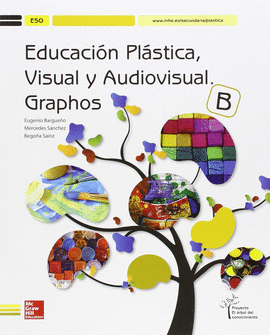 EDUCACION PLASTICA. VISUAL Y AUDIOVISUAL. GRAPHOS B