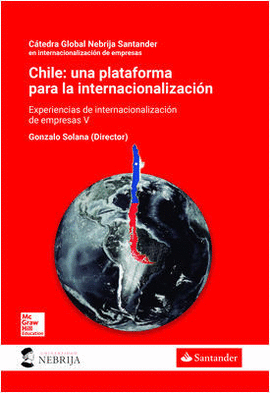 CHILE: UNA PLATAFORMA PARA LA INTERNACIONALIZACIN