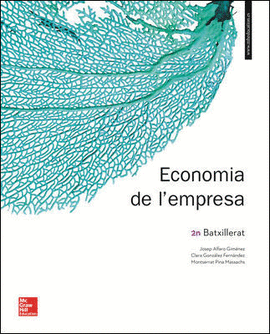 LA - ECONOMIA DE L'EMPRESA 2N BATXILLERAT. LLIBRE ALUMNE.