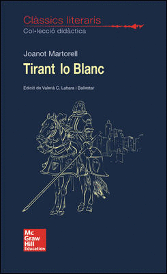 CLASSICS LITERARIS. TIRANT LO BLANCH
