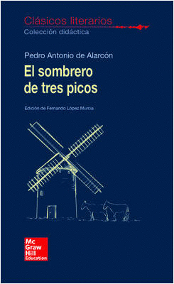 CLASICOS LITERARIOS. EL SOMBRERO DE TRES PICOS
