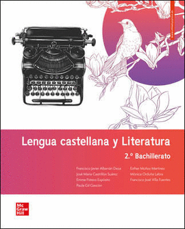 LA LENGUA CASTELLANA Y LITERATURA 2 BACH