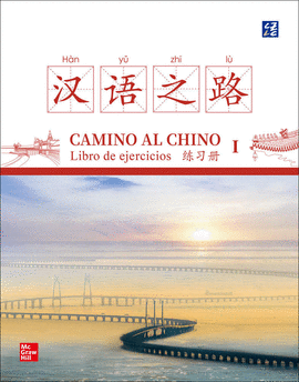 CAMNO AL CHINO I EJERCICIOS