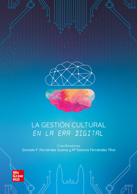 LA GESTION CULTURAL EN LA ERA DIGITAL