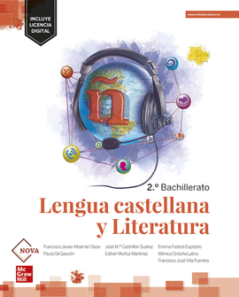 LENGUA CASTELLANA Y LITERATURA 2. BACHILLERATO. NOVA
