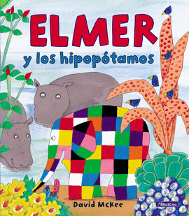 ELMER Y LOS HIPOPTAMOS