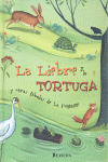 LA LIEBRE Y LA TORTUGA