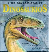 DINOSAURIOS LIBRO CON DESPLEGABLES