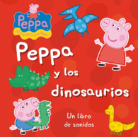PEPPA Y LOS DINOSAURIOS