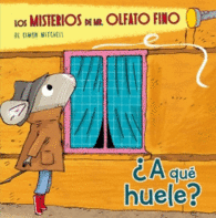 LOS MISTERIOS DE MR. OLFATO FINO A