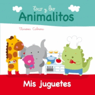 MIS JUGUETES TOCO Y LEO ANIMALITOS