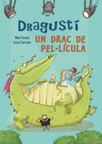 DRAGUSTI, UN DRAC DE PEL.LICULA