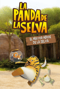 PANDA DE LA SELVA N1. EL MAYOR HEROE DE