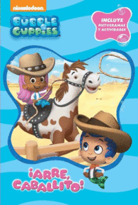 �ARRE, CABALLITO! (BUBBLE GUPPIES. PICTOGRAMAS 2)