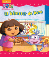 EL H�MSTER DE DORA (DORA LA EXPLORADORA. PRIMERAS LECTURAS)