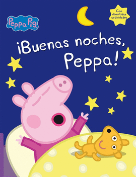 BUENAS NOCHES, PEPPA! (PEPPA PIG)