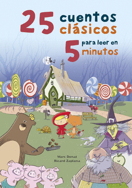 25 CUENTOS CL�SICOS PARA LEER EN 5 MINUTOS
