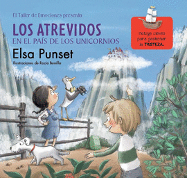 LOS ATREVIDOS EN EL PA�S DE LOS UNICORNIOS (EL TALLER DE EMOCIONES 5)